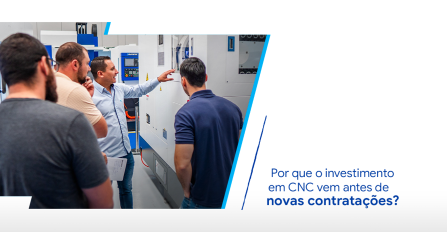 Por que f�bricas que crescem r�pido priorizam o investimento em CNC antes de contratar mais pessoas